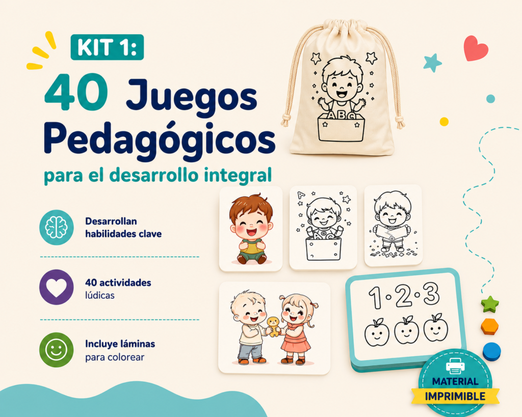 Kit 1: 40 juegos pedagógicos para el desarrollo integral